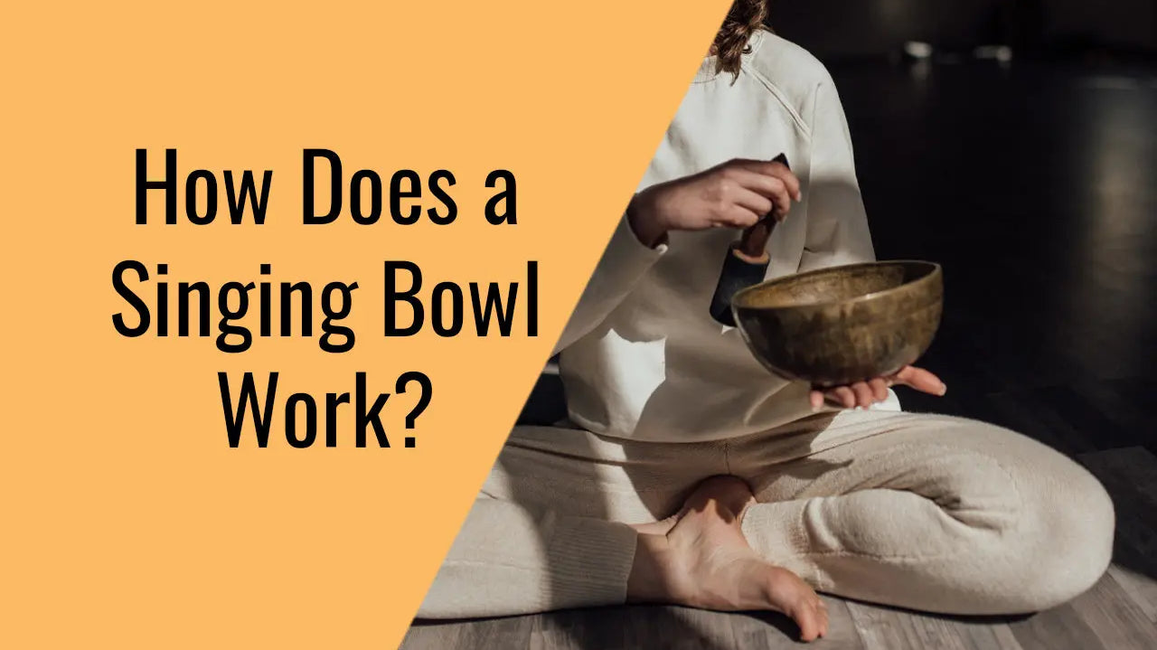 How-Does-a-Singing-Bowl-Work Himalayan Bazaar