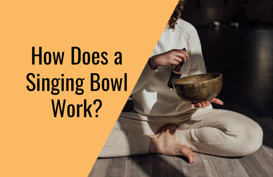 How Does a Singing Bowl Work?