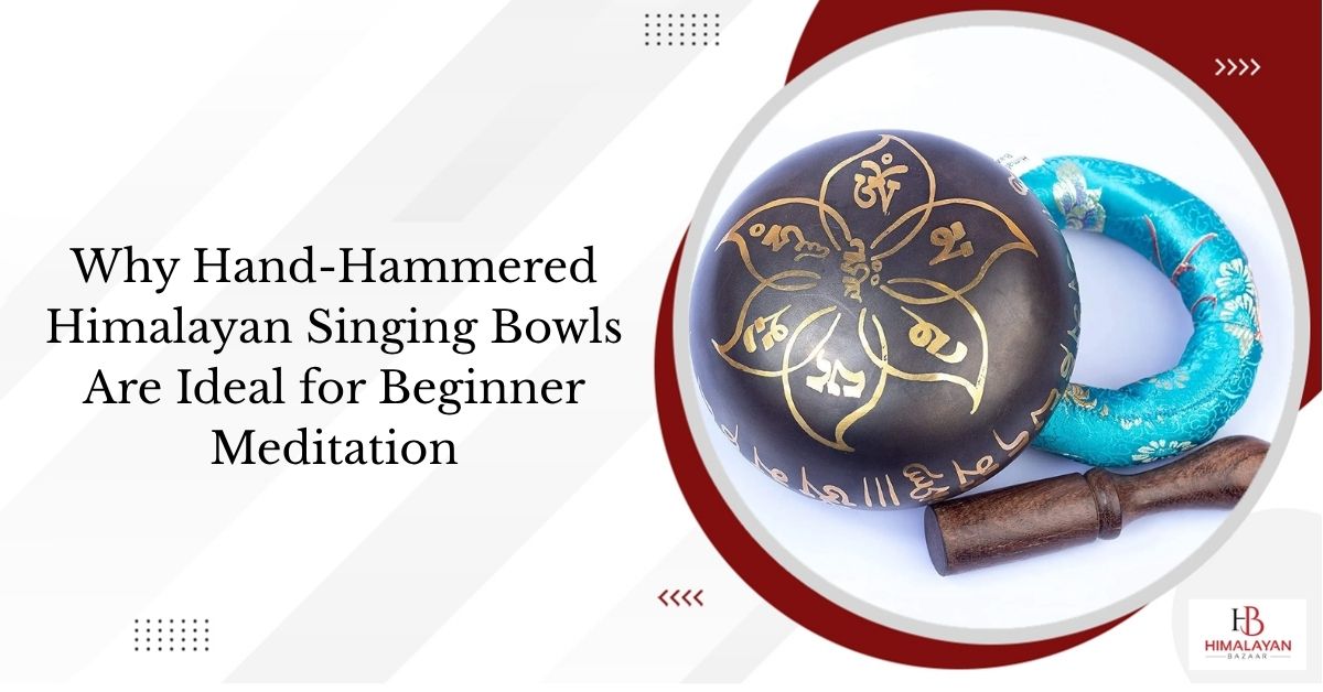 Ideal for Beginner Meditation Hand-Hammered Himalayan Singing Bowls