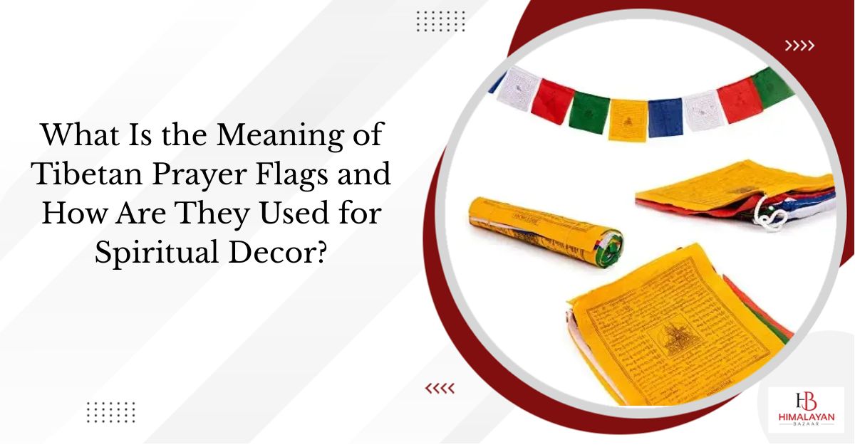 Tibetan prayer flags with spiritual decor items and explanatory text on a white background