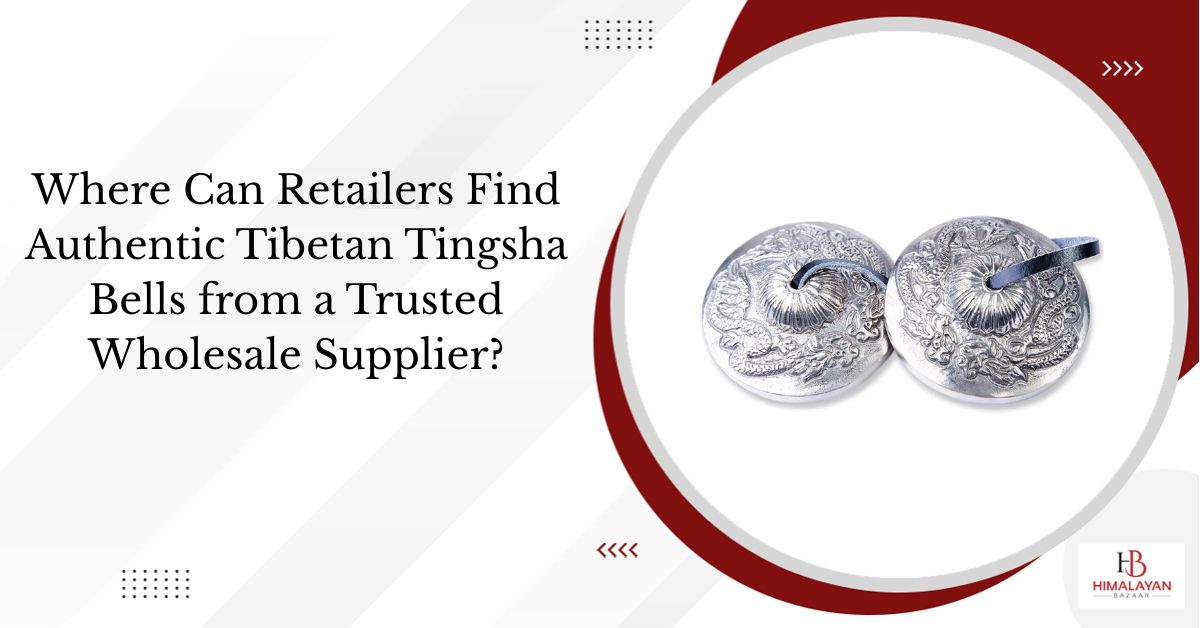 Authentic Tibetan Tingsha bells with wholesale supplier guide for retailers and wellness stores