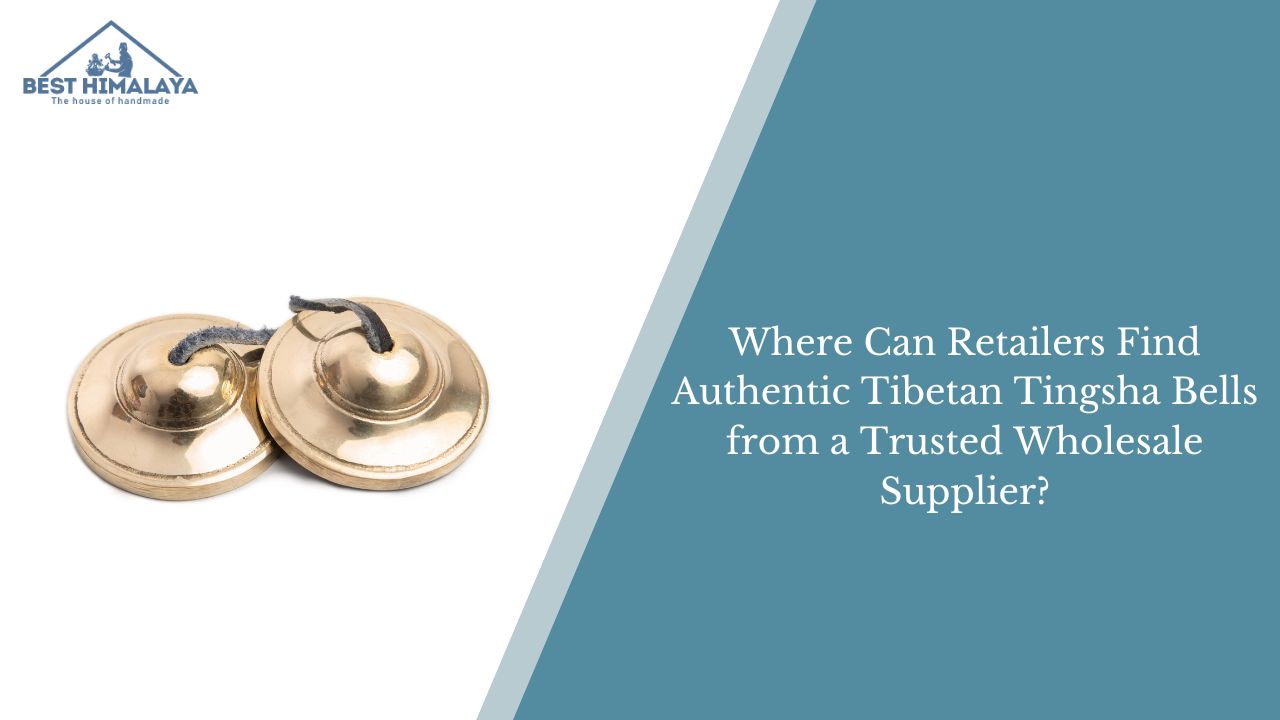 Authentic Tibetan Tingsha bells with wholesale supplier guide for retailers and wellness stores
